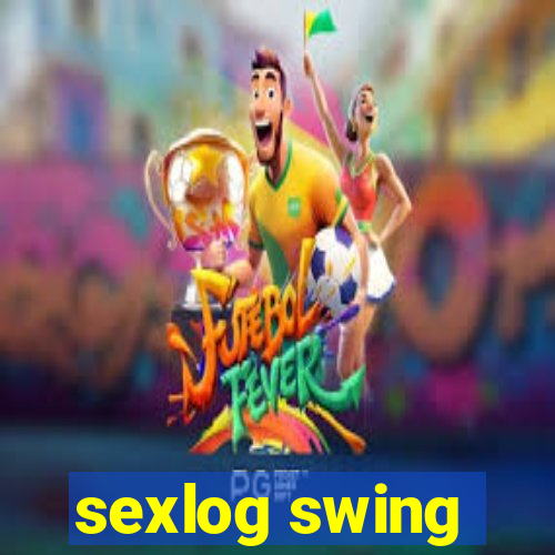 sexlog swing